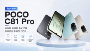 Review POCO C81 Pro dengan layar besar 6,9 inci dan baterai 6.000 mAh