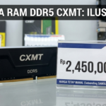 Harga RAM DDR5 CXMT tetap mahal meski sempat dijanjikan lebih terjangkau untuk pengguna PC